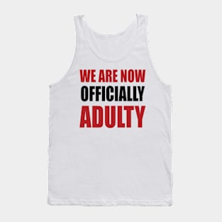 Officially Adulty Tank Top